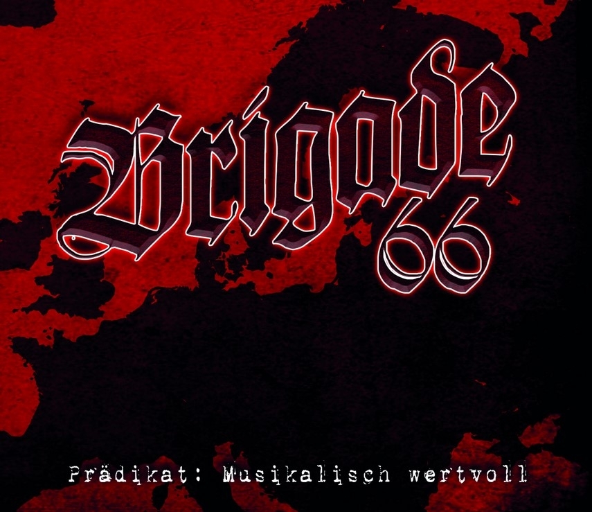 Brigade 66 - Prädikat: Musikalisch wertvoll DIGI VERSION - LIMITIERT
